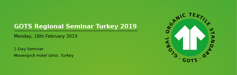 GOTS Regional Seminar Turkey 2019