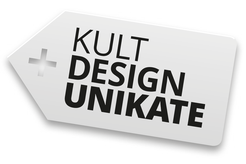 Kult - Design - Unikate